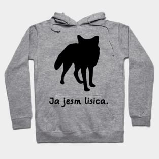 I'm A Fox (Interslavic) Hoodie